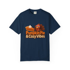 Pumpkin Pie & Cozy Vibes T-Shirt | Thanksgiving Turkey Pie Tee | Fall Graphic Shirt | Cozy Autumn Apparel | Comfort Colors Garment-Dyed