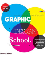 Graphic Design School: The Complete Foundation Course (Sixth Edition)