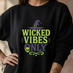 Wicked Vibes Only Sweatshirt | Cute Witch Hat & Skull Graphic | Halloween Cozy Pullover | Spooky Season Crewneck | Fall Witchy Vibes