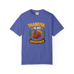 Thankful Is My Superpower Turkey T-Shirt | Cute Thanksgiving Tee | Fall Gratitude Shirt | Holiday Turkey Graphic | Autumn Family Gift Unisex