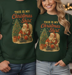 This Is My Christmas Shirt Sweatshirt | Vintage Santa Crewneck | Retro Holiday Sweater for Couples | Cozy Christmas Gift Unisex