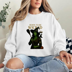 Born to Be Wicked Sweatshirt | Green Witch Halloween Crewneck | Spooky Witchy Graphic Sweater | Fall Gothic Aesthetic Pullover Unisex