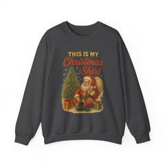 This Is My Christmas Shirt Sweatshirt | Vintage Santa Crewneck | Retro Holiday Sweater for Couples | Cozy Christmas Gift Unisex