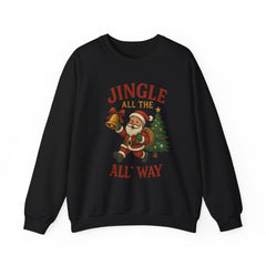 Jingle All The Way Sweatshirt, Christmas Santa Claus Sweater, Holiday Cheer, Funny Festive Crewneck, Xmas Gift for Her
