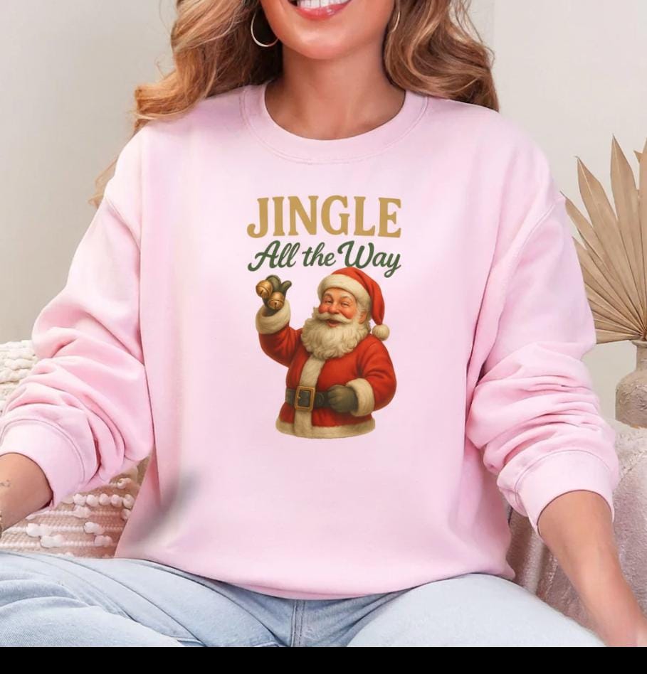 Jingle All the Way Sweatshirt | Vintage Santa Christmas Crewneck | Cute Holiday Sweater | Retro Xmas Gift Sweater