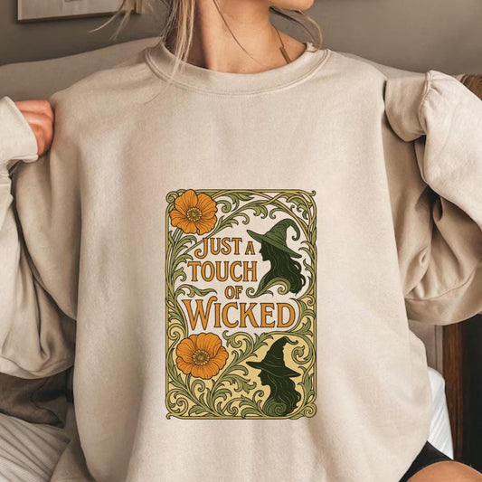 Just a Touch of Wicked Sweatshirt | Art Nouveau Witch Graphic | Vintage Halloween Crewneck | Spooky Fall Aesthetic Sweater Unisex Gifts