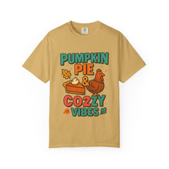 Pumpkin Pie & Cozy Vibes T-Shirt | Thanksgiving Fall Shirt | Cute Turkey Event Top | Autumn Comfort Tee | Holiday Foodie Gift Unisex